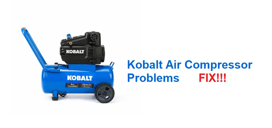 kobalt air compressor problems