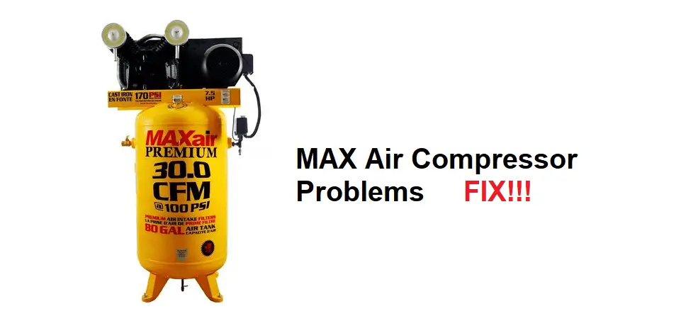 max air compressor problems
